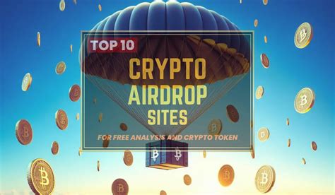 The 7 Best Airdrop Sites for Free Crypto Airdrops in 2024.